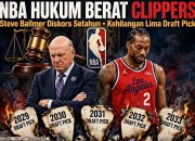 NBA Hukum Berat Clippers, Steve Ballmer Diskors Setahun dan Kehilangan Lima Draft Pick 3 NBA Hukum Berat Clippers, Steve Ballmer Diskors Setahun dan Kehilangan Lima Draft Pick