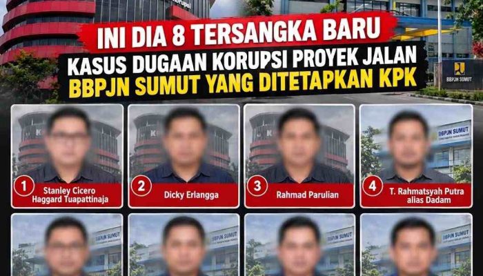 Ini Dia 8 Tersangka Baru Kasus Dugaan Korupsi Proyek Jalan BBPJN Sumut yang Ditetapkan KPK