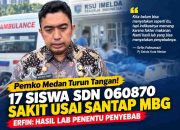 Pemko Medan Turun Tangan! 17 Siswa SDN 060870 Sakit Usai Santap MBG, Erfin: Hasil Lab Penentu Penyebab