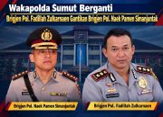 Wakapolda Sumut Berganti, Brigjen Pol. Fadillah Zulkarnaen Gantikan Naek Pamen Simanjuntak