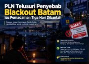PLN Telusuri Penyebab Blackout Batam, Isu Pemadaman Tiga Hari Dibantah