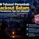PLN Telusuri Penyebab Blackout Batam, Isu Pemadaman Tiga Hari Dibantah