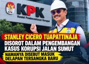 Stanley Cicero Tuapattinaja Disorot dalam Pengembangan Kasus Korupsi Jalan Sumut, Namanya Disebut Masuk Delapan Tersangka Baru