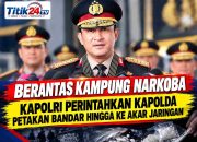 Berantas Kampung Narkoba, Kapolri Perintahkan Kapolda Petakan Bandar hingga ke Akar Jaringan